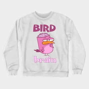 Birdbrain Design for Bird Lovers Crewneck Sweatshirt